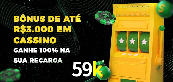 59k melhor bônus de depósito
